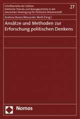 9783848704644-3848704641-Ansatze Und Methoden Zur Erforschung Politischen Denkens (Schriftenreihe der Sektion Politische Theorie Und Ideengesch) (German Edition)