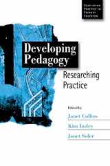 9780761969358-0761969357-Developing Pedagogy: Researching Practice (Developing Practice in Primary Education series)