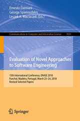 9783030225582-3030225585-Evaluation of Novel Approaches to Software Engineering: 13th International Conference, ENASE 2018, Funchal, Madeira, Portugal, March 23–24, 2018, ... in Computer and Information Science, 1023)