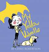 9781623955434-1623955432-My Yellow Umbrella