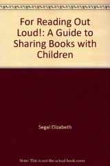 9780385283045-0385283040-For Reading Out Loud!: A Guide to Sharing Books with Children