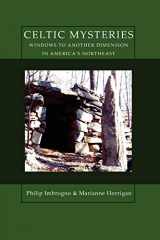 9781596052253-1596052252-Celtic Mysteries: Windows to Another Dimension in America's Northeast