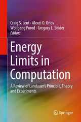 9783319934570-3319934570-Energy Limits in Computation: A Review of Landauer’s Principle, Theory and Experiments