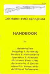 9780949749673-0949749672-.30 Model 1903 Springfield Handbook