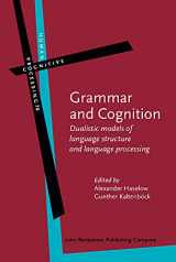 9789027207722-9027207720-Grammar and Cognition (Human Cognitive Processing)