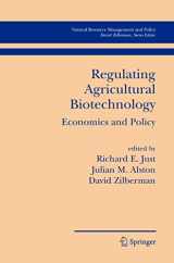 9780387369525-038736952X-Regulating Agricultural Biotechnology: Economics and Policy (Natural Resource Management and Policy, 30)