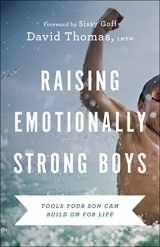 9780764239984-0764239988-Raising Emotionally Strong Boys: Tools Your Son Can Build On for Life