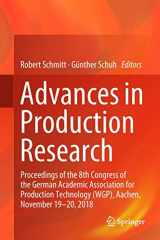 9783030034504-303003450X-Advances in Production Research: Proceedings of the 8th Congress of the German Academic Association for Production Technology (WGP), Aachen, November 19-20, 2018