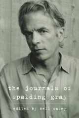 9780307273451-0307273458-The Journals of Spalding Gray