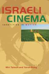 9780292743991-0292743998-Israeli Cinema: Identities in Motion (Jewish Life, History, and Culture)