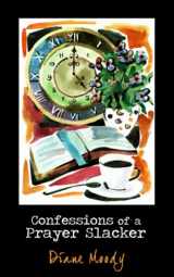 9780692623688-069262368X-Confessions of a Prayer Slacker