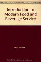 9780134882703-0134882709-Introduction to Modern Food and Beverage Service