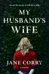 9780735220959-0735220956-My Husband's Wife: A Novel