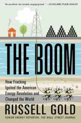 9781451692297-1451692293-The Boom: How Fracking Ignited the American Energy Revolution and Changed the World