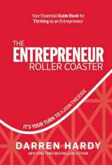 9781733513302-1733513302-The Entrepreneur Roller Coaster: It's Your Turn to #JoinTheRide