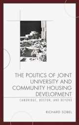 9780739191873-073919187X-The Politics of Joint University and Community Housing Development: Cambridge, Boston, and Beyond