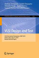9789813297661-9813297662-VLSI Design and Test: 23rd International Symposium, VDAT 2019, Indore, India, July 4–6, 2019, Revised Selected Papers (Communications in Computer and Information Science, 1066)