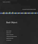 9780822368786-0822368781-Bad Object (Differences: a Journal of Feminist Cultural Studies)