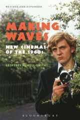9781623565084-1623565081-Making Waves, Revised and Expanded: New Cinemas of the 1960s