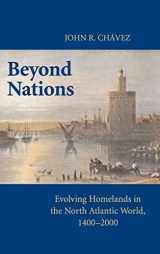 9780521516679-0521516676-Beyond Nations: Evolving Homelands in the North Atlantic World, 1400–2000
