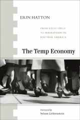 9781439900819-1439900817-The Temp Economy: From Kelly Girls to Permatemps in Postwar America