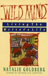 9780553347753-0553347756-Wild Mind: Living the Writer's Life