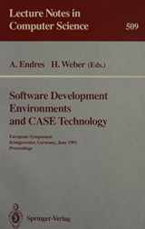 9780387541945-0387541942-Software Development Environments and Case Technology: European Symposium, Konigswinter, Frg, June 17-19, 1991 (Lecture Notes in Computer Science)