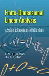 9780486453323-0486453324-Finite-Dimensional Linear Analysis: A Systematic Presentation in Problem Form (Dover Books on Mathematics)