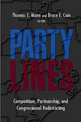 9780815754671-0815754671-Party Lines: Competition, Partisanship, and Congressional Redistricting