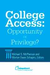 9780874477740-0874477743-College Access: Opportunity or Privilege?