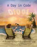 9781735907918-173590791X-A Day in Code: An illustrated story written in the C programming language