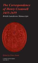 9780521896047-0521896045-The Correspondence of Henry Cromwell, 1655–1659: British Library Lansdowne Manuscripts (Camden Fifth Series, Series Number 31)