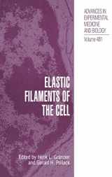 9780306464102-0306464101-Elastic Filaments of the Cell (Advances in Experimental Medicine & Biology)