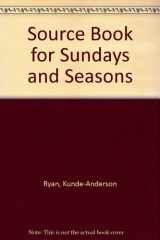 9780929650296-0929650298-Source Book for Sundays and Seasons