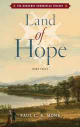 9780993444296-0993444296-Land of Hope (The Huguenot Chronicles)