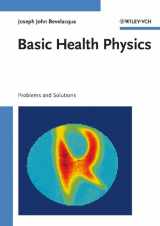 9780471297116-0471297119-Basic Health Physics: Problems and Solutions