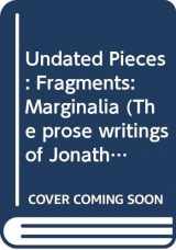 9780631002208-0631002200-Undated Pieces: Fragments: Marginalia (The prose writings of Jonathan Swift)