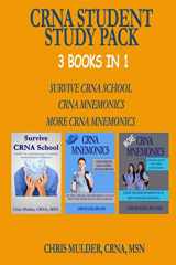 9781520450223-1520450222-CRNA Student Study Pack: 3 Books in 1 - Survive CRNA School, CRNA Mnemonics, More CRNA Mnemonics