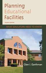 9781475801873-1475801874-Planning Educational Facilities: What Educators Need to Know
