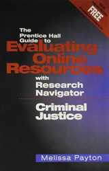 9780131844605-0131844601-Criminal Justice (Evaluating Online Resources with Research Navigator)