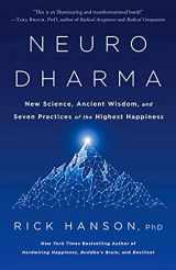 9780593135488-0593135482-Neurodharma: New Science, Ancient Wisdom, and Seven Practices of the Highest Happiness