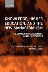 9780199265916-0199265917-Knowledge, Higher Education, and the New Managerialism: The Changing Management of UK Universities