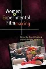 9780252072512-0252072510-Women and Experimental Filmmaking
