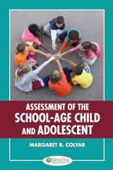 9780803623347-0803623348-Assessment of the School-Age Child and Adolescent