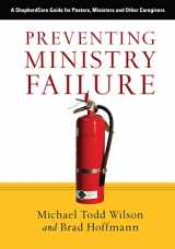 9780830834440-0830834443-Preventing Ministry Failure: A ShepherdCare Guide for Pastors, Ministers and Other Caregivers