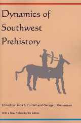 9780817353513-0817353518-Dynamics of Southwest Prehistory