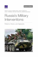 9781977406460-1977406467-Russia's Military Interventions: Patterns, Drivers, and Signposts