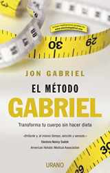 9788479537289-8479537280-El método Gabriel: Transforma tu cuerpo sin hacer dieta (Spanish Edition)