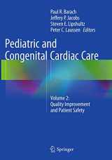 9781447170334-1447170334-Pediatric and Congenital Cardiac Care: Volume 2: Quality Improvement and Patient Safety