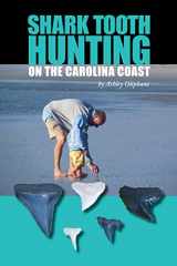 9781561647286-1561647284-Shark Tooth Hunting on the Carolina Coast